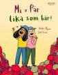 Mi & Pär lika som bär