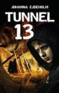 Tunnel 13