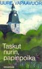 Taskut nurin, papinpoika