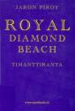 Royal : Diamond Beach = Timanttiranta