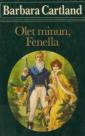 Olet minun, Fenella