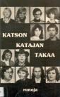 Katson katajan takaa