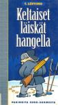 Keltaiset läiskät hangella