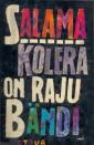 Kolera on raju bändi