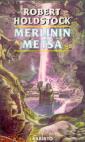 Merlinin metsä, tai, Magian näky