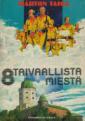 8 taivaallista miestä