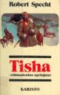 Tisha - erämaakoulun opettajatar