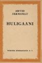 Huligaani ynnä muita kertoelmia