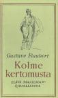 Kolme kertomusta