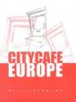 City Cafe Europe