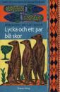 Lycka och ett par blå skor