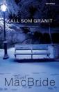 Kall som granit