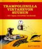 Trampoliinilla virtahevon suuhun