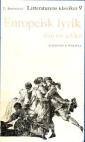 Litteraturens klassiker i urval och översättning : 9 : Europeisk lyrik från tre sekler