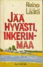 Jää hyvästi, Inkerinmaa