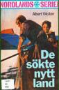 De sökte nytt land