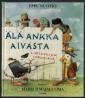 Älä ankka aivasta