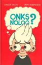 Onks noloo?