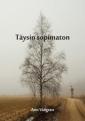 Täysin sopimaton