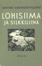 Lohisiima ja silkkiliina