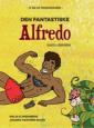 Patrik ja superseniorit - Mahtava Alfredo