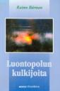 Luontopolun kulkijoita