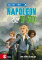 Napoleon & T-kex