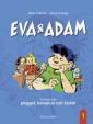 Eva & Adam - en historia om plugget, kompisar och kärlek