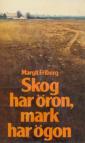 Skog har öron, mark har ögon