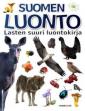 Suomen luonto : lasten suuri luontokirja