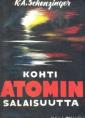 Kohti atomin salaisuutta