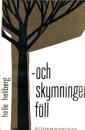 - och skymningen föll