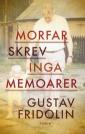 Morfar skrev inga memoarer