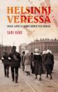 Helsinki veressä – Naiset, lapset ja nuoret vuoden 1918 sodassa