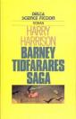 Barney Tidfarares saga