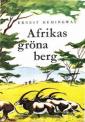 Afrikas gröna berg