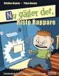 Nu gäller det, Risto Rappare