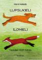 Lupsukieli, ilomieli 