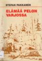 Elämää pelon varjossa