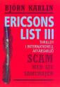 Ericsons list III, Scam med sju samurajer