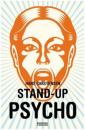 Stand-up psycho