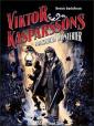 Viktor Kasparssons makabra mysterier