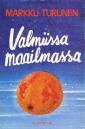 Valmiissa maailmassa