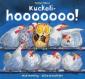 Kuckeli-hooooooo