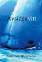 Avsides, vitt