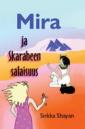 Mira ja Skarabeen salaisuus 