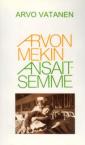 Arvon mekin ansaitsemme