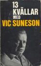 13 kvällar med Vic Suneson