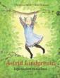 Astrids äventyr: innan hon blev Astrid Lindgren