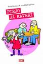 Pirjo ja Kaveri